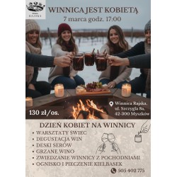 Dzień Kobiet - 7 marca - Winnica Jest Kobietą - Godz 17:00