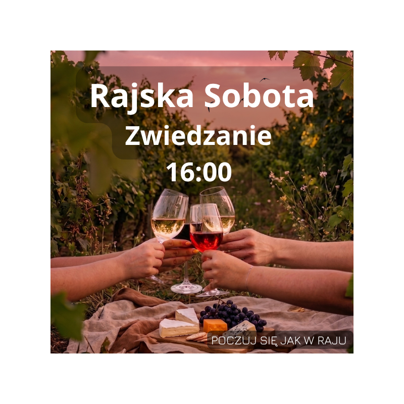 Rajska Sobota 2026 - Zwiedzanie Godzina 16:00